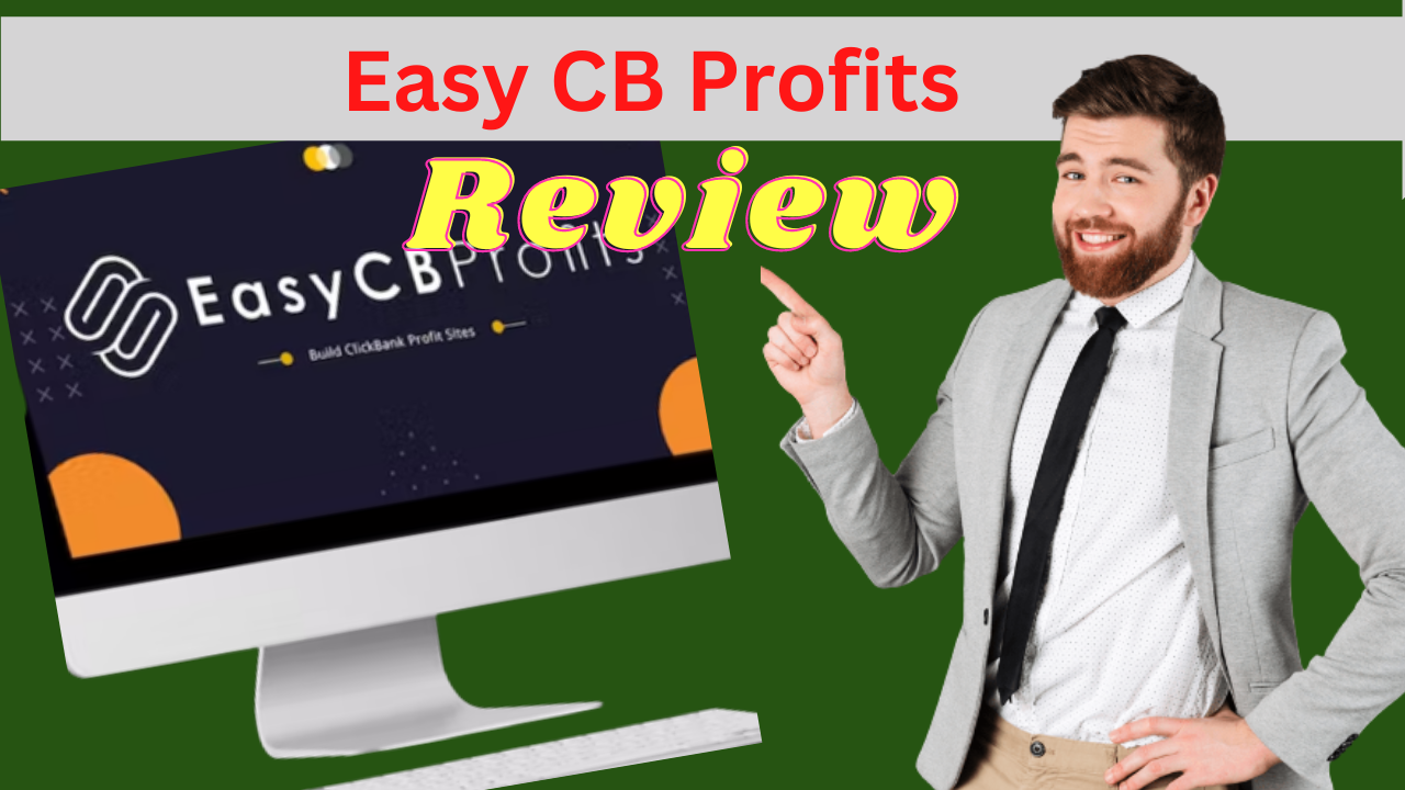 Easy CB Profits Review