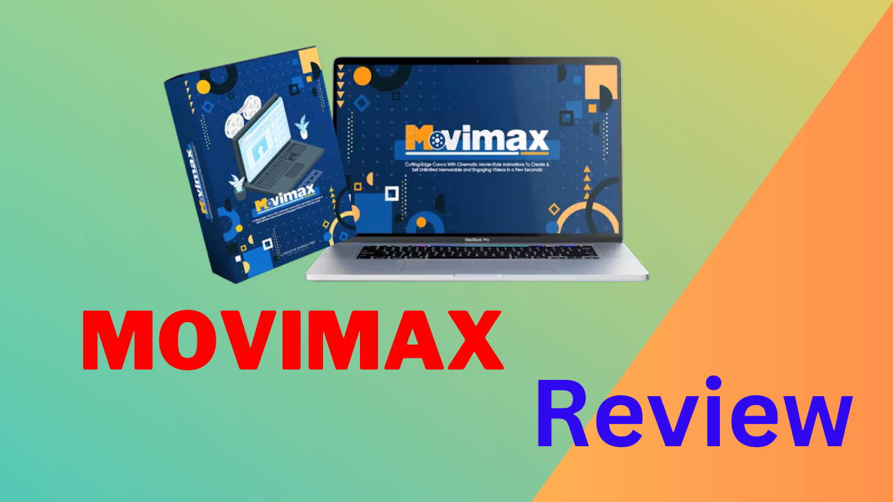MoviMax Review 