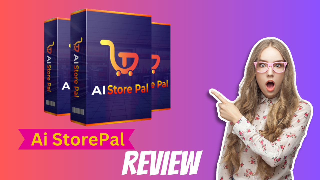 Ai StorePal Review