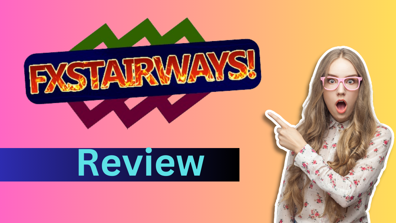 FXStairways Review