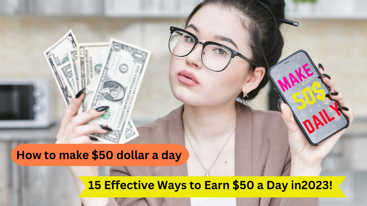 make $50 dollar a day 